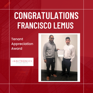 Janitronics Building Services Congratulates Francisco Lemus
