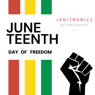 Janitronics Building Services Honors Juneteenth