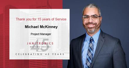 Janitronics Building Services Congratulates Michael McKinney for 15 Years of Service